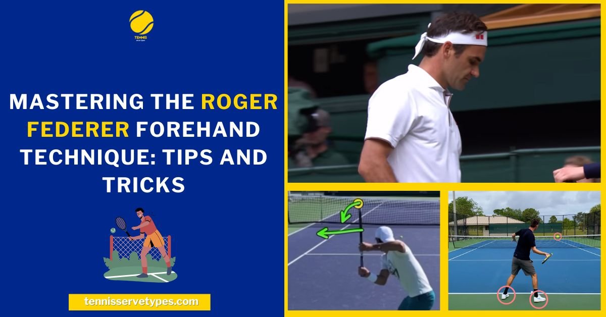 Mastering the Roger Federer Forehand Technique