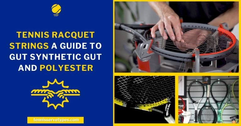 Tennis Racquet Strings A Guide To Gut Synthetic Gut And Polyester