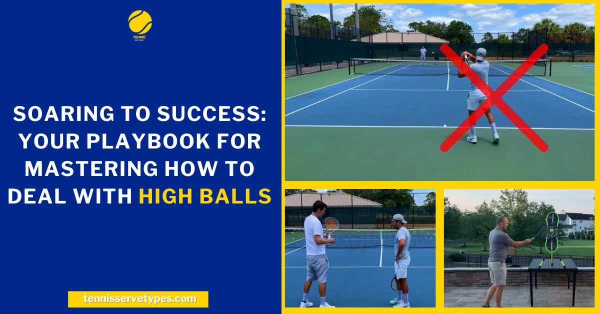 How to Deal with High Ball