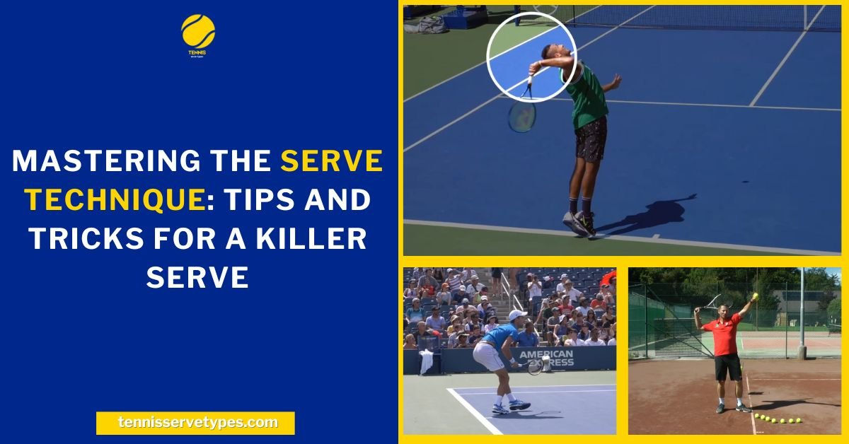 SERVE TECHNIQUE